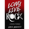 Long Live Rock - Paperback