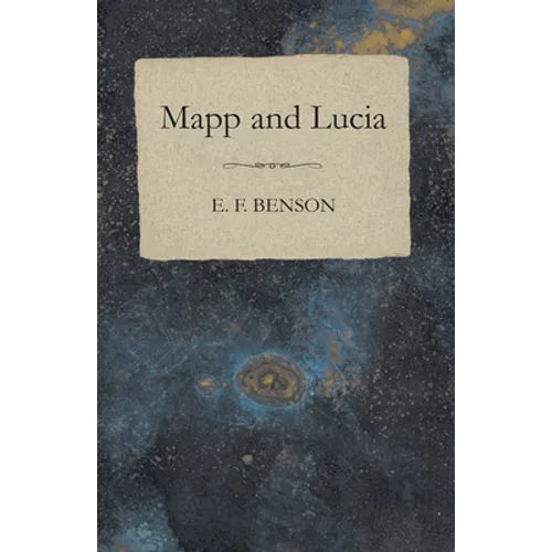 Mapp and Lucia - Paperback