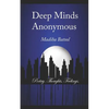 Deep Minds Anonymous - Paperback