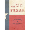 With the Makers of Texas - Hardcover
