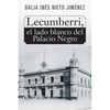 Lecumberri, el lado blanco del Palacio Negro - Paperback