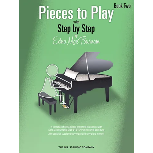 Pieces to Play - Book 2: Piano Solos Composed to Correlate Exactly with Edna Mae Burnam's Step by Step - Paperback