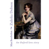 Zuleika Dobson: an Oxford love story - Paperback