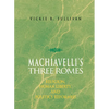 Machiavelli's Three Romes - Hardcover