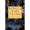 Miracle Under the Oaks: The Revival of Nature in America - Paperback