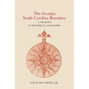 The Georgia-South Carolina Boundary: A Problem in Historical Geography - Paperback