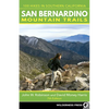 San Bernardino Mountain Trails: 100 Hikes in Southern California - Paperback
