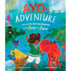 Ayo's Adventure: Across the African Diaspora from Afro to Zulu - Hardcover