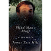 Blind Man's Bluff: A Memoir - Hardcover