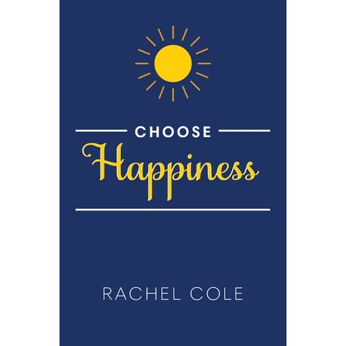 Choose Happiness - Paperback