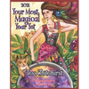 2021: Your Most Magical Year Yet!: A Purposeful Planner for Everyday Enchantment: Calendar with Spells, Coloring Pages, Jour - Paperback