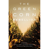 The Green Corn Rebellion - Paperback