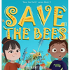 Save the Bees - Hardcover