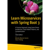 Learn Microservices with Spring Boot 3: A Practical Approach Using Event-Driven Architecture, Cloud-Native Patterns, and Containerization - Paperback