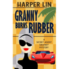 Granny Burns Rubber - Paperback