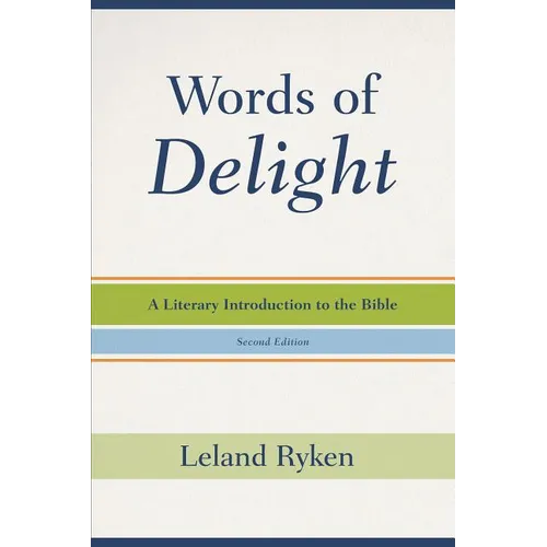 Words of Delight: A Literary Introduction to the Bible - Paperback