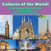 Cultures of the World! United Kingdom, Spain & France - Culture for Kids - Children's Cultural Studies Books - Paperback