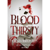 Blood Thirsty - Hardcover