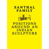 Santhal Family: Positions Around an Indian Sculpture - Paperback