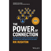 The Power of Connection: How to Become a Master Communicator in Your Workplace, Your Head Space and at Your Place - Paperback