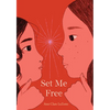 Set Me Free (Show Me a Sign, Book 2) - Hardcover