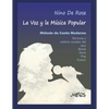 La Voz Y La Música Popular: método de canto moderno - Paperback