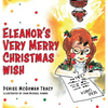Eleanor's Very Merry Christmas Wish - Hardcover
