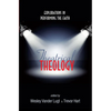 Theatrical Theology - Paperback