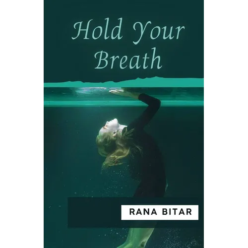 Hold Your Breath - Paperback