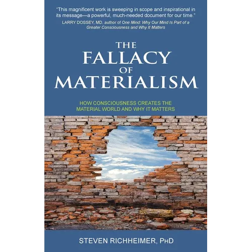 The Fallacy of Materialism - Paperback