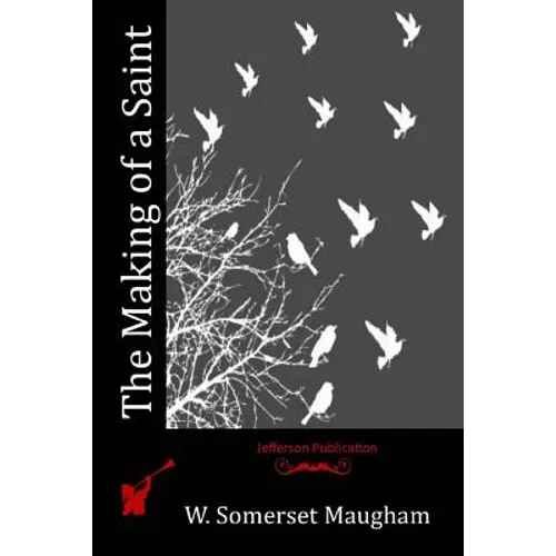 The Making of a Saint - Paperback