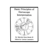 Basic Principles of Horoscope Interpretation - Hardcover