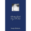Pretty Girls Cry a Lot - Paperback