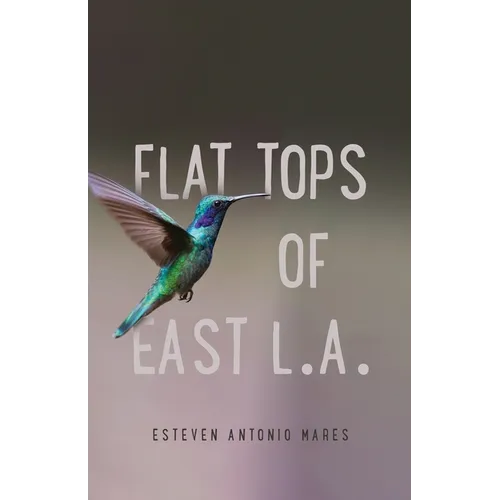 Flat Tops of East L.A. - Paperback