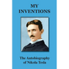 My Inventions: The Autobiography of Nikola Tesla - Paperback