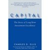 Capital: The Story of Long-Term Investment Excellence - Paperback