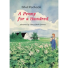 A Penny for a Hundred - Hardcover
