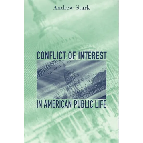 Conflict of Interest in American Public Life - Paperback
