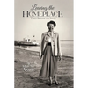 Leaving the Homeplace: Tales Beyond the Levee - Hardcover