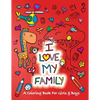 I Love My Family: A Coloring Book for Girls and Boys - Activity Book for Kids to Build A Strong Character - Paperback
