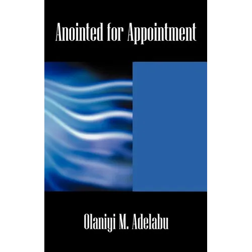 Anointed for Appointment - Paperback