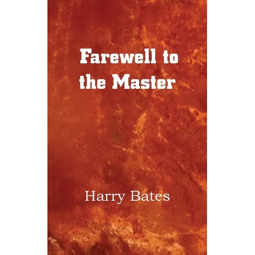 Farewell to the Master - Paperback