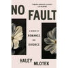 No Fault: A Memoir of Romance and Divorce - Hardcover