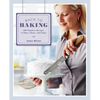 Back to Baking: 200 Timeless Recipes to Bake, Share and Enjoy - Hardcover