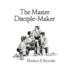 The Master Disciple-Maker - Paperback