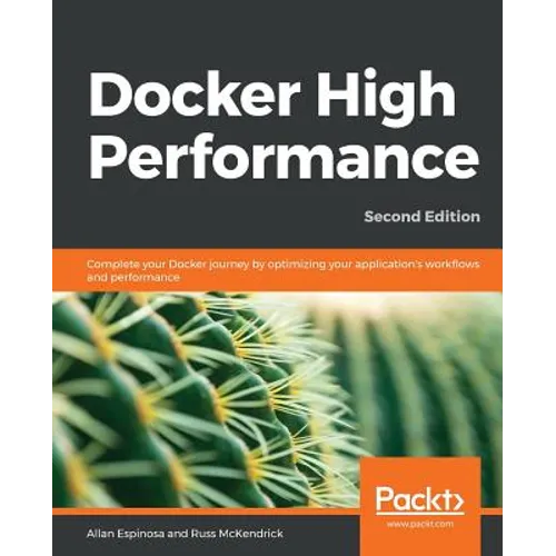 Docker High Performance, Second Edition - Paperback