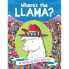 Where's the Llama?: An Around-The-World Adventure - Paperback