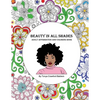 Beauty in All Shades: Adult Affirmation and Coloring Book - Paperback