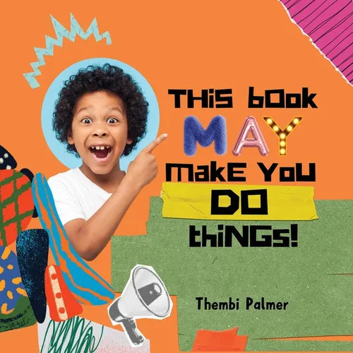 This Book May Make You Do Things! - Paperback