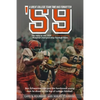 '59" The Story of The 1959 Syracuse University National Championship Football Team: A Great College Football Team That Time Has Forgotten - Paperback